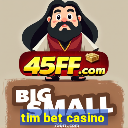 tim bet casino